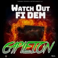 Watch out Fi Dem