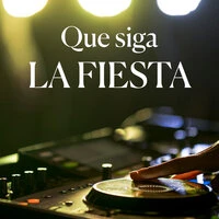 Que Siga La Fiesta
