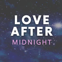 Love After Midnight