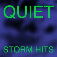 Quiet Storm Hits