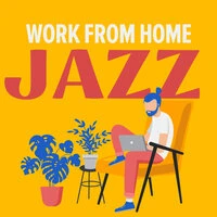 Work From Home Jazz