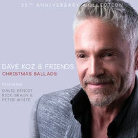 Dave Koz & Friends: Christmas Ballads