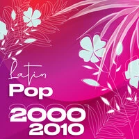 Latin Pop 2000 2010