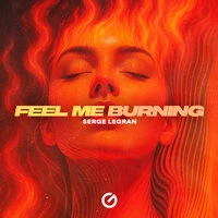 Feel Me Burning