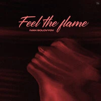 Feel the Flame