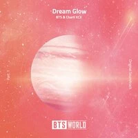 Dream Glow  [Pt. 1]