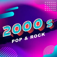 2000's  Pop & Rock