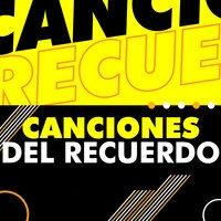 Canciones del recuerdo
