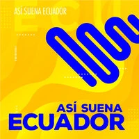 Así Suena Ecuador