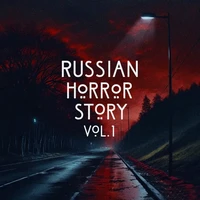 RUSSIAN HORROR STORY, VOL. 1