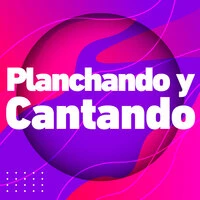 Planchando  y Cantando