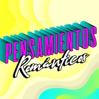 Pensamientos  Románticos
