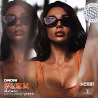 Flex (Slowed)