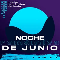 Noche Romantica de Junio