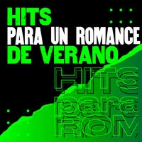 Hits para un romance de verano