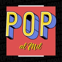 Pop al Mil