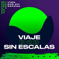 Viaje pop sin escalas