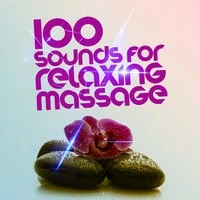 100 Sounds for Relaxing Massage