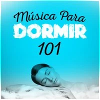 Música para Dormir 101