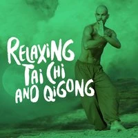 Relaxing Tai Chi and Qigong