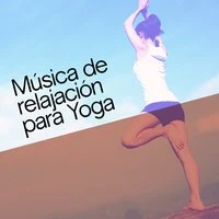 Música de Relajación para Yoga