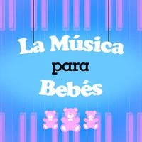 La Música para Bebés