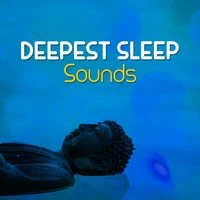 Deepest Sleep Sounds