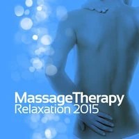 Massage Therapy Relaxation 2015