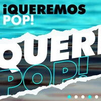 ¡Queremos pop!