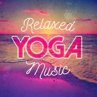 Relaxed Yoga Music