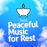 Peaceful Music for Rest
