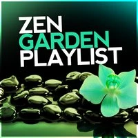 Zen Garden Playlist