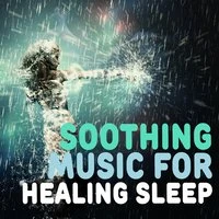 Soothing Music for Healing Sleep