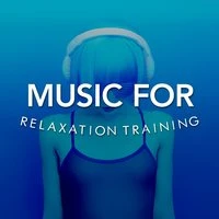 Music for Relaxation Training