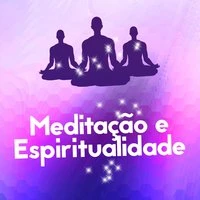Meditação e Espiritualidade