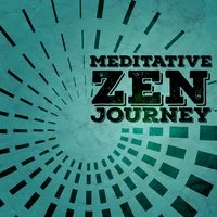 Meditative Zen Journey