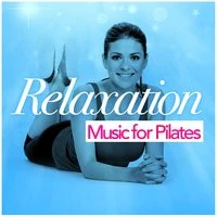 Relaxation Music for Pilates