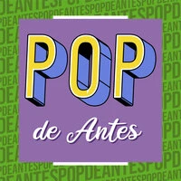 Pop de Antes
