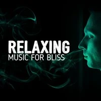 Relaxing Music for Bliss