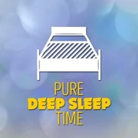 Pure Deep Sleep Time