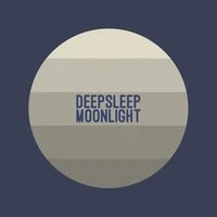 Deep Sleep Moonlight