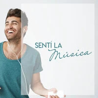 Sentí la música