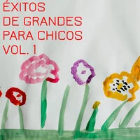 Éxitos De Grandes Para Chicos Vol. 1
