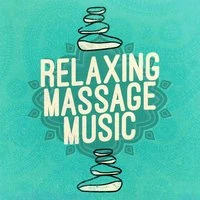 Relaxing Massage Music