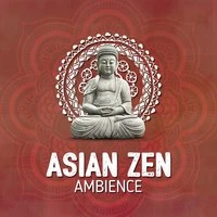 Asian Zen Ambience