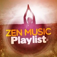 Zen Music Playlist
