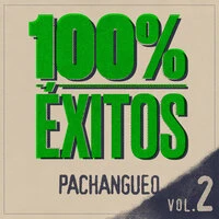 100% Éxitos - Pachangeo Vol 2
