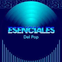 Esenciales del Pop