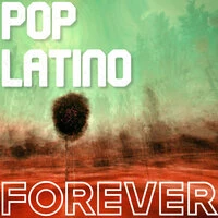 Pop Latino Forever