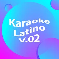 Karaoke Latino  V.02